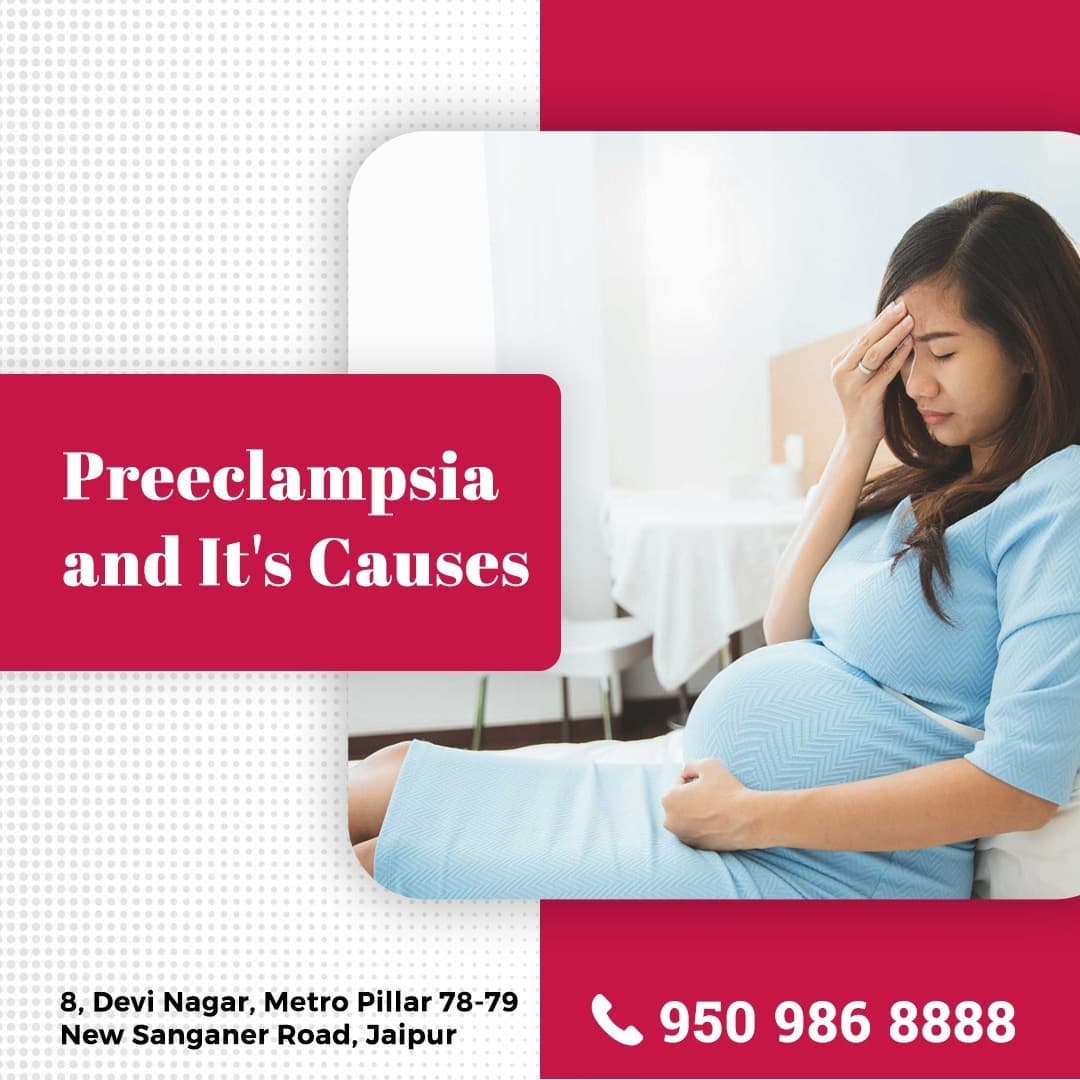 Preeclampsia and its causes