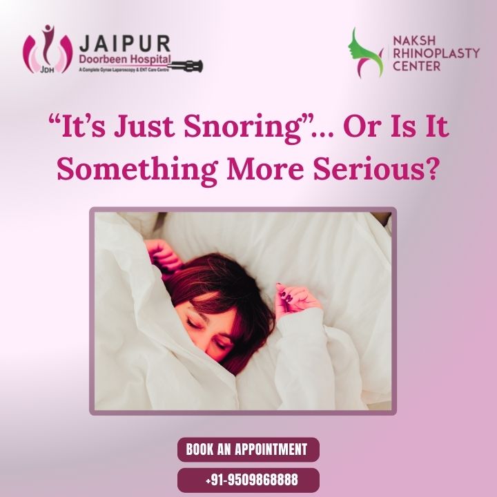 “It’s Just Snoring”… Or Is It Something More Serious?