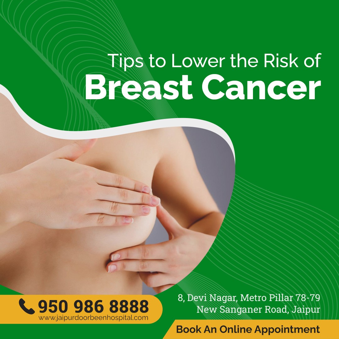 Tips to Lower the Risk of Breast Cancer