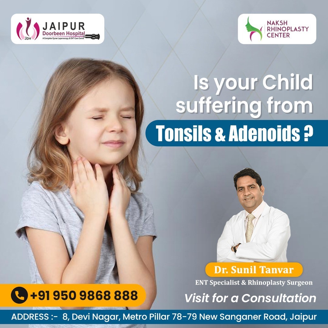 Child suffering from Tonsils & Adenoids?