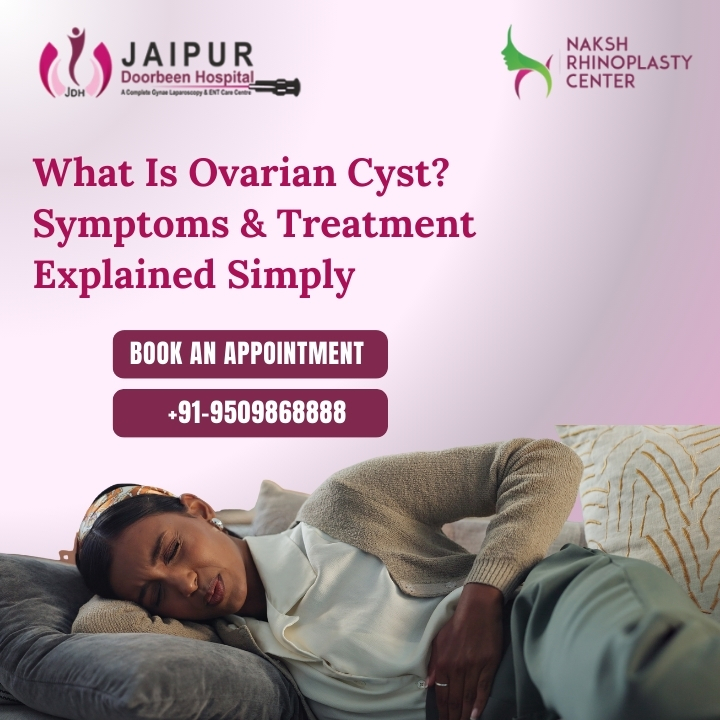 What Is an Ovarian Cyst? Symptoms & Treatment Explained Simply