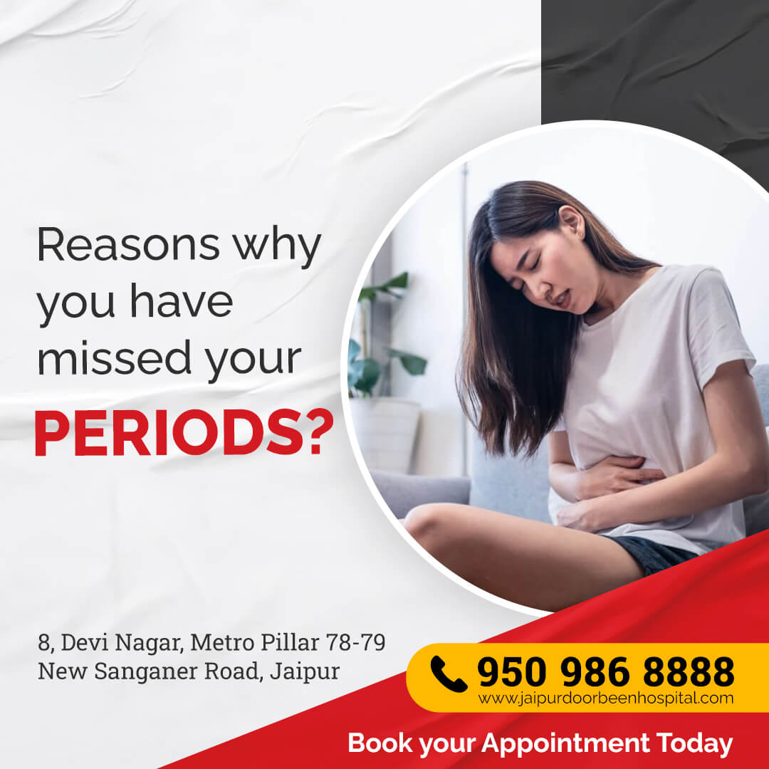 Why you have missed your Periods? Know the Reasons